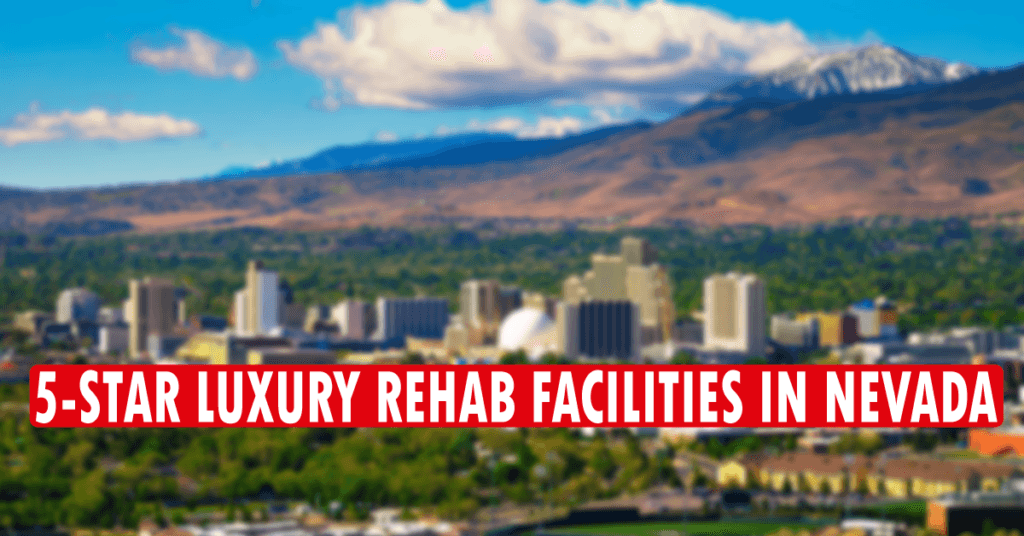 5-Star luxury rehab facilities in Nevada