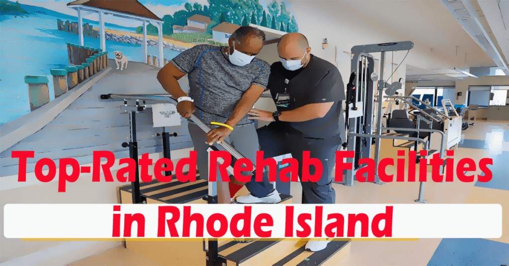 Top-Rated Rehab Facilities in Rhode Island